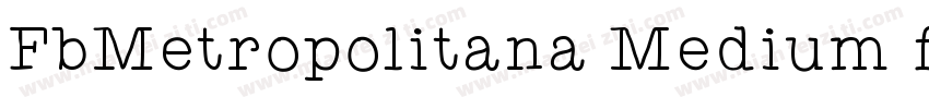 FbMetropolitana Medium font字体转换